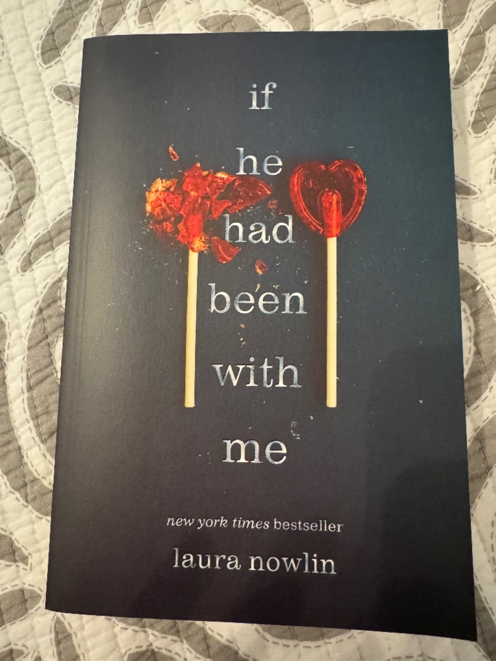 If He Had Been With Me by Laura Nowlin - Romance Novel